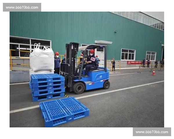 叉车比赛新型项目设计与创新探索促进行业技能发展